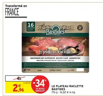 Intermarché Le Plateau Raclette Bastides offre