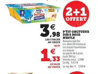 Super U P'tit Onctueux des 6 Mois offre