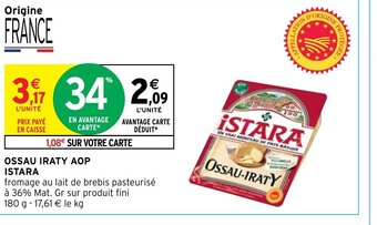Intermarché Ossau Iraty Aop Istara offre