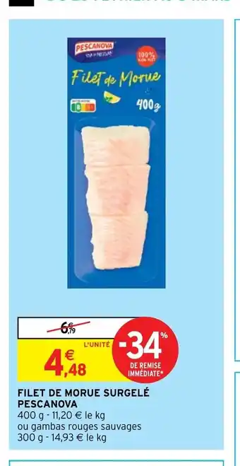 Intermarché Filet De Morue Surgelé Pescanova offre