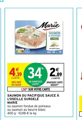 Intermarché Saumon Du Pacifique Sauce A L'Oseille Surgelé Marie offre