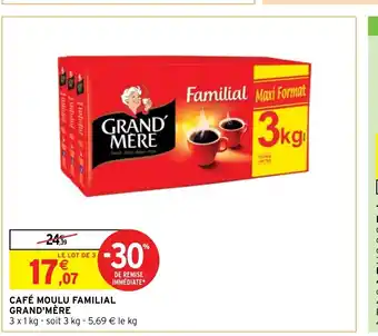 Intermarché Café Moulu Familial Grand'Mére offre