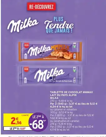 Intermarché Tablette De Chocolat MMAX Lait Du Pays Alpin Milka offre