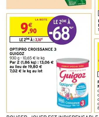 Intermarché Optipro Croissance 3 Guigoz offre