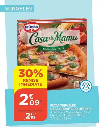 Bi1 Pizza surgelée Casa di Mama Dr.Oetker offre