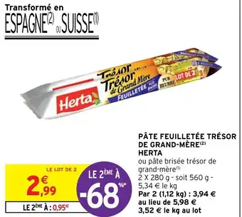 Intermarché Hyper Pâte feuilletée trésor de grand-mère HERTA offre