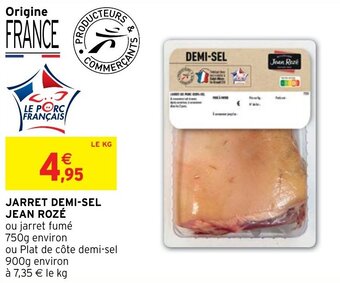 Intermarché Hyper Jarret demi-sel jean rozé offre