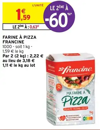 Intermarché Hyper Farine à pizza francine offre