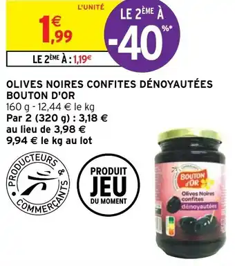 Intermarché Hyper Olives noires confites dénoyautées BOUTON D'OR offre