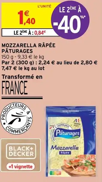 Intermarché Hyper Mozzarella râpée pâturages offre