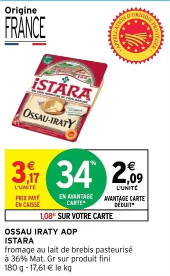 Intermarché Hyper Ossau iraty aop ISTARA offre