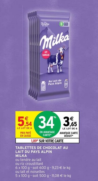 Intermarché Hyper Tablettes de chocolat au lait du pays alpin MILKA offre