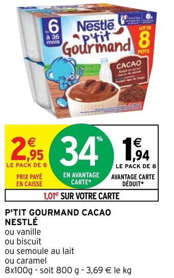 Intermarché Hyper P'tit gourmand cacao NESTLÉ offre