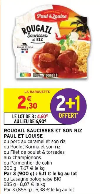 Intermarché Hyper Rougail saucisses et son riz PAUL ET LOUISE offre