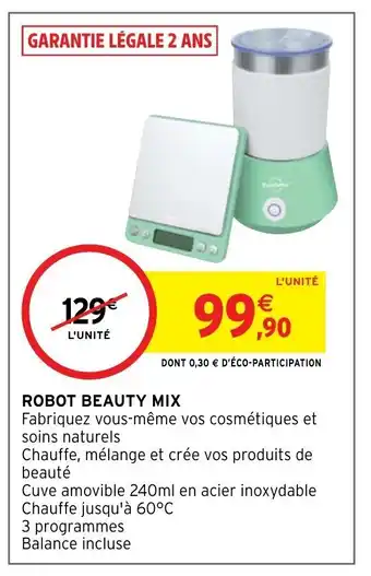 Intermarché Hyper Robot beauty mix offre