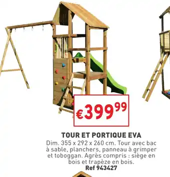 Trafic Tour et portique eva offre