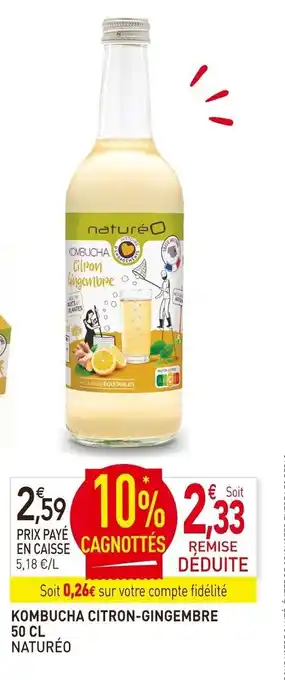 naturéO Kombucha citron-gingembre 50 CL offre