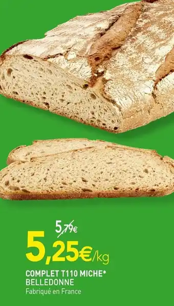 naturéO Complet T110 miche belledonne offre