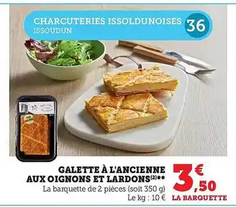 Hyper U Galette à l'ancienne aux oignons et lardons offre