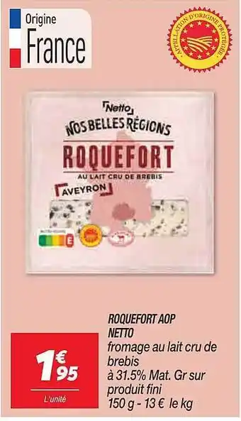 Netto Roquefort aop offre