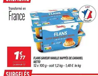 Netto Flans saveur vanille nappés de caramel offre
