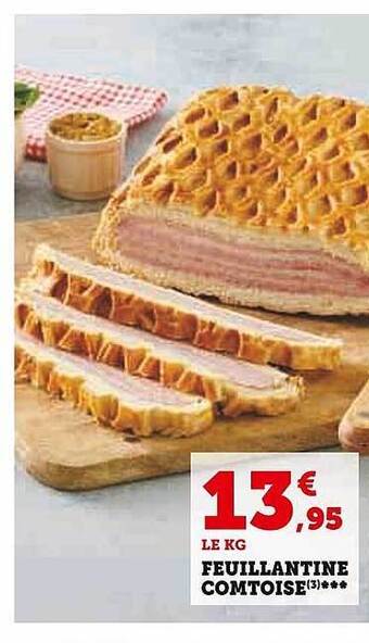 Super U Feuillantine comtoise offre