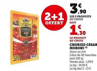 Super U Chorizo cesar moroni offre