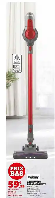 Super U Aspirateur balai airgility beldray offre