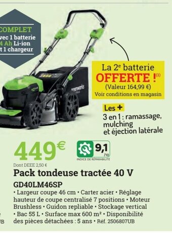 Espace emeraude Pack Tondeuse Tractée 40 V GD40LM46SP offre