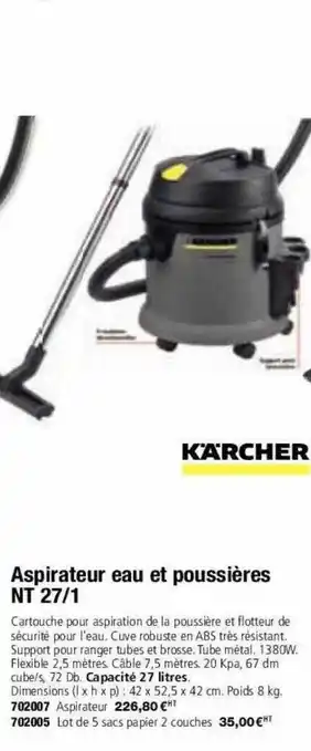 Calipage Aspirateur eau et poussières nt 27-1 kärcher offre