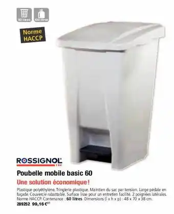 Calipage Poubelle mobile basic 60 rossignol offre