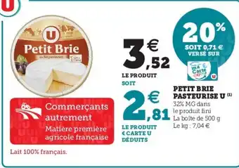 Super U Petit Brie Pasteurisé U offre