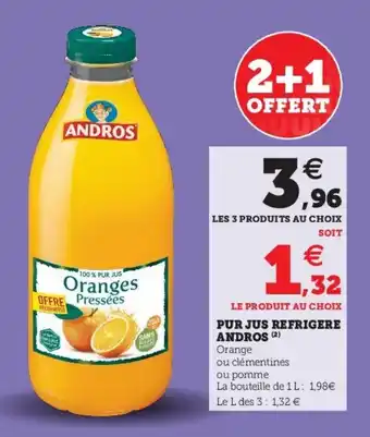 Super U Pur jus Refrigere Andros offre
