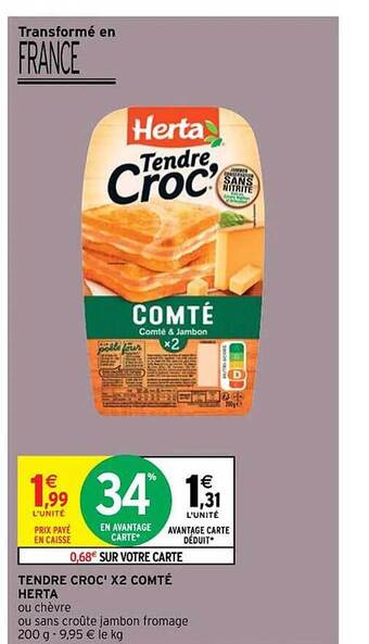 Intermarché Contact Tendre croc' x2 comté herta offre