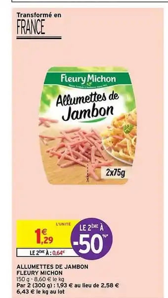 Allumettes de jambon fleury michon