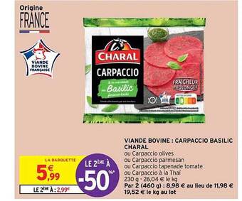 Intermarché Contact Viande bovine : carpaccio basilic charal offre