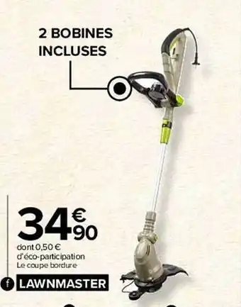 Carrefour Market Le coupe bordure lawnmaster offre