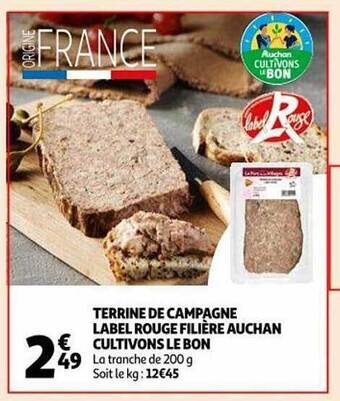 Auchan Terrine de campagne label rouge filière auchan cultivons le bon offre