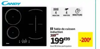 Conforama Table de cuisson induction candy offre