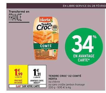 Intermarché Tendre croc' x2 comté herta offre