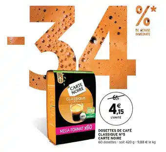 Intermarché Dosettes de café classiques n°5 carte noire offre
