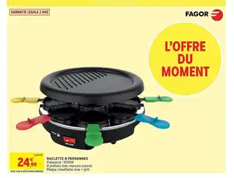 Intermarché Raclette 8 personnes fagor offre
