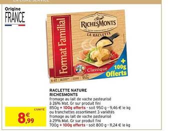 Intermarché Raclette nature richesmonts offre