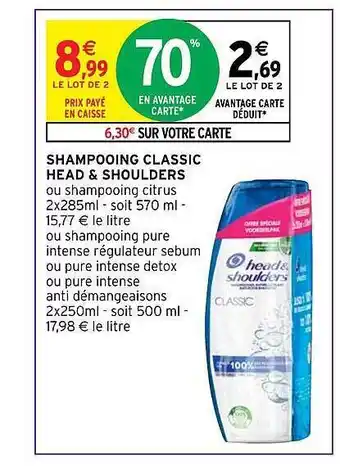 Intermarché Shampooing classic head & shoulders offre