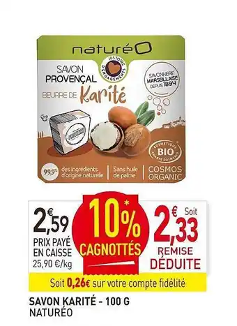 Savon karité - 100 g naturéo