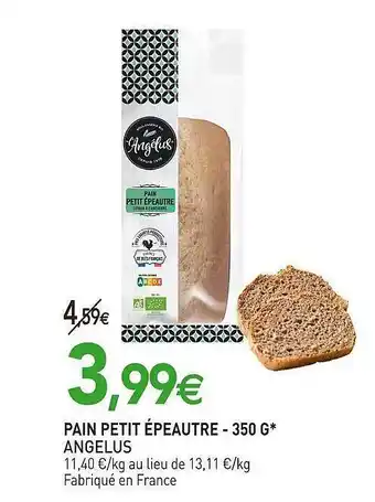 naturéO Pain petit épeautre - 350 g angelus offre