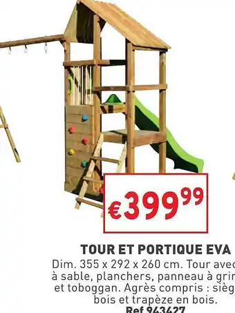 Trafic Tour et portique eva offre