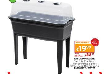 Trafic Table potagere offre