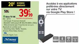 Carrefour Stick tv 4k strong offre