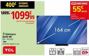 Carrefour Téléviseur qled 4k* tcl offre